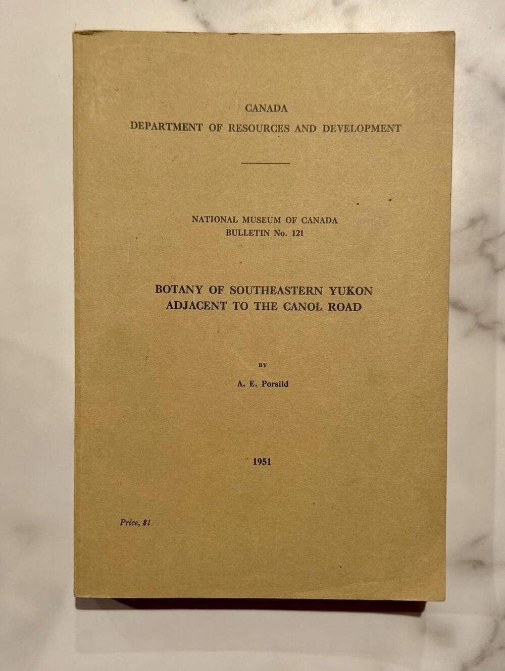 National Museum of Canada Bulletin No 121 BOTANY OF SOUTHEASTERN YUKON 1951